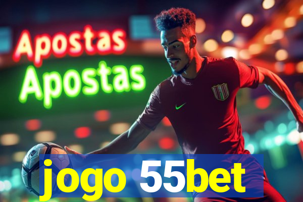 jogo 55bet